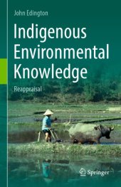 book Indigenous environmental knowledge : reappraisal