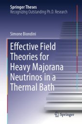 book Effective Field Theories for Heavy Majorana Neutrinos in a Thermal Bath