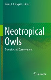 book Neotropical Owls : Diversity and Conservation