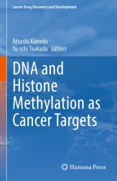 book DNA and histone methylation as cancer targets