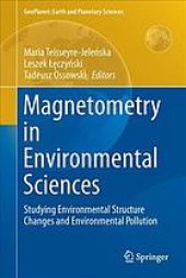 book Magnetometry in environmental sciences : studying environmental structure changes and environmental pollution