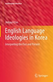 book English language ideologies in Korea : interpreting the past and present