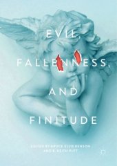 book Evil, Fallenness, and Finitude