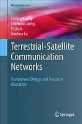 book Terrestrial-satellite communication networks : transceivers design and resource allocation