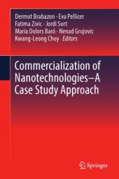 book Commercialization of nanotechnologies : a case study approach