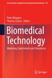 book Biomedical technology : modeling, experiments and simulation