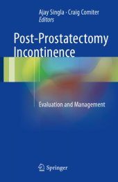 book Post-Prostatectomy Incontinence : Evaluation and Management