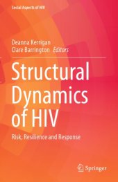 book Structural dynamics of HIV : risk, resilience and response