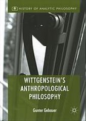 book Wittgenstein's anthropological philosophy