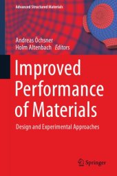 book Improved Performance of Materials : Design and Experimental Approaches