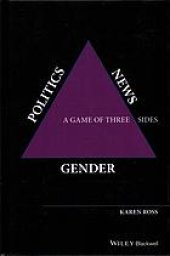 book Gender, politics, news : a game of three sides