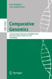 book Comparative genomics : 15th International Workshop, RECOMB CG 2017, Barcelona, Spain, October 4-6, 2017, Proceedings