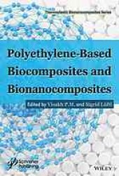 book Polyethylene-based biocomposites and bionanocomposites