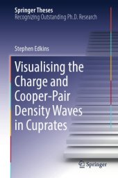 book Visualising the charge and Cooper-pair density waves in cuprates