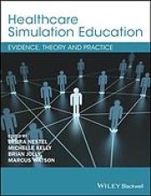 book Healthcare simulation education : evidence, theory & practice