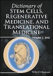 book Dictionary of stem cells, regenerative medicine, and translational medicine