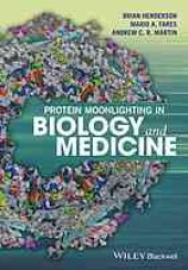 book Protein moonlighting in biology and medicine