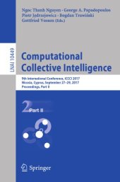 book Computational collective intelligence : 9th International Conference, ICCCI 2017, Nicosia, Cyprus, September 27-29, 2017, Proceedings. Part II