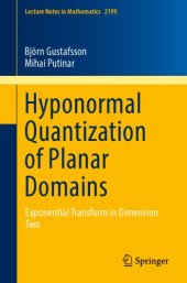 book Hyponormal quantization of planar domains : exponential transform in dimension two