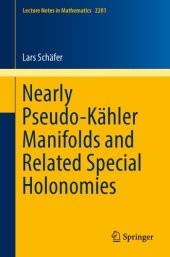 book Nearly pseudo-Kähler manifolds and related special holonomies