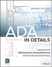 book ADA in details : interpreting the 2010 Americans with Disabilities Act Standards for Accessible Design