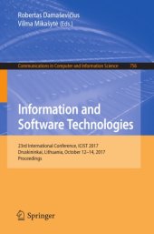 book Information and software technologies : 23rd International Conference, ICIST 2017, Druskininkai, Lithuania, October 12-14, 2017, proceedings