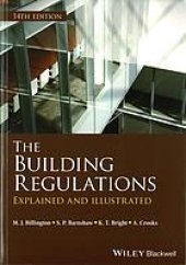 book The building regulations : explained and illustrated