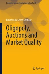 book Oligopoly, auctions and market quality