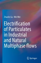 book Electrification of particulates in industrial and natural multiphase flows