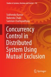 book Concurrency Control in Distributed System Using Mutual Exclusion