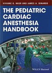 book The pediatric cardiac anesthesia handbook