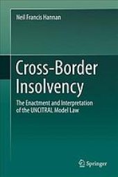 book Cross-border insolvency : the enactment and interpretation of the UNCITRAL Model Law