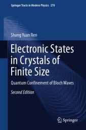 book Electronic states in crystals of finite size : quantum confinement of Bloch waves