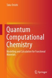 book Quantum computational chemistry : modelling and calculation for functional materials