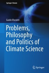 book Problems, philosophy and politics of climate science