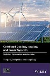 book Combined cooling, heating, and power systems : modeling, optimization, and operation