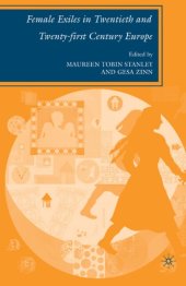 book Female exiles in twentieth and twenty-first century Europe