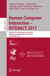 book Human-computer interaction -- INTERACT 2017 : 16th IFIP TC 13 International Conference, Mumbai, India, September 25-29, 2017, Proceedings. Part I