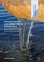 book Modernization and urban water governance : organizational change and sustainability in Europe