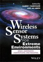 book Wireless sensor systems for extreme environments : space, underwater, underground and industrial