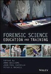 book Forensic science education and training : a tool-kit for lecturers and practitioner trainers