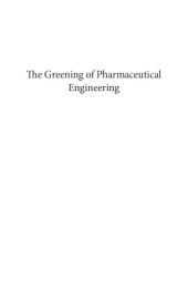 book The greening of pharmaceutical engineering. Volume 3, Applications for mental disorder treatments