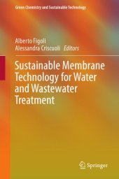 book Sustainable membrane technology for water and wastewater treatment