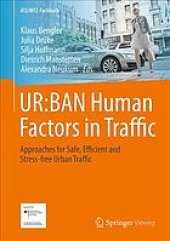 book UR:BAN human factors in traffic : approaches for safe, efficient and stress-free urban traffic