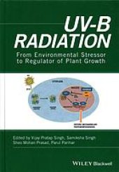 book UV-B research : from environmental stressor to regulator of plant growth