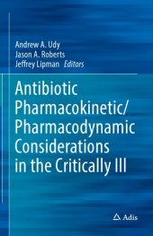 book Antibiotic Pharmacokinetic/Pharmacodynamic Considerations in the Critically Ill