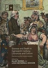 book Disease and Death in Eighteenth-Century Literature and Culture: Fashioning the Unfashionable