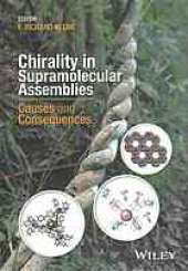 book Chirality in supramolecular assemblies : causes and consequences