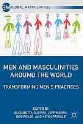 book Men and masculinities around the world : transforming men's practices