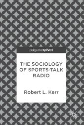 book The sociology of sports-talk radio